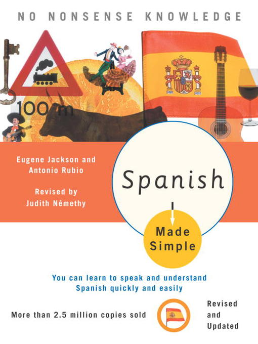 Title details for Spanish Made Simple by Judith Nemethy - Available